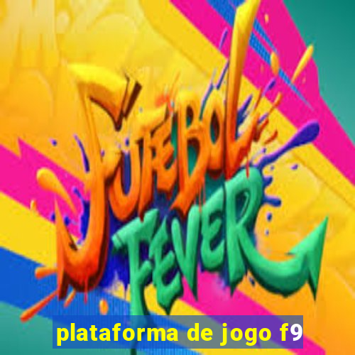 plataforma de jogo f9